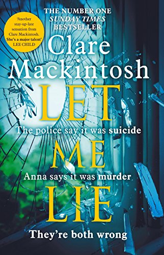 Let Me Lie: The Number One Sunday Times Bestseller von Sphere