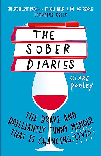 The Sober Diaries: How one woman stopped drinking and started living. von Coronet Books (GB)