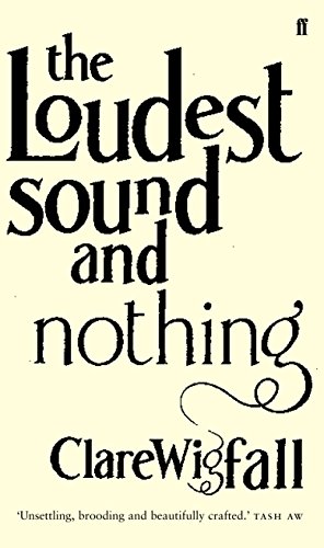 Loudest Sound and Nothing Loudest Sound and Nothing von Faber & Faber