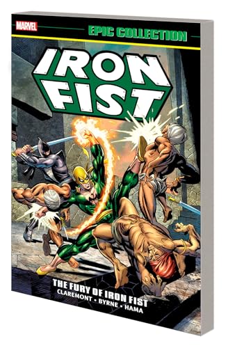 Iron Fist Epic Collection: The Fury Of Iron Fist (Iron Fist Epic Collection, 1) von Marvel