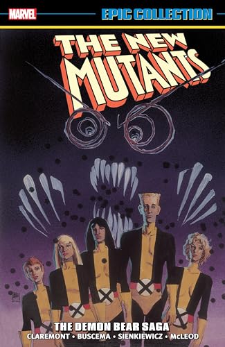 New Mutants Epic Collection: The Demon Bear Saga [New Printing 2] von Marvel