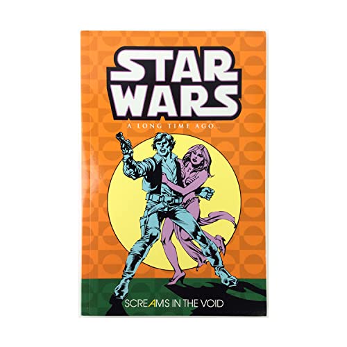 Star Wars: A Long Time Ago : Screams in the Void Star Wars: A Long Time Ago : Screams in the Void