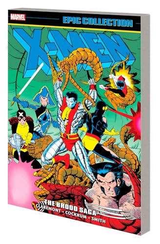 X-MEN EPIC COLLECTION: THE BROOD SAGA von Marvel Universe