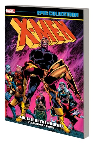 X-Men Epic Collection: The Fate Of The Phoenix [New Printing] von Marvel