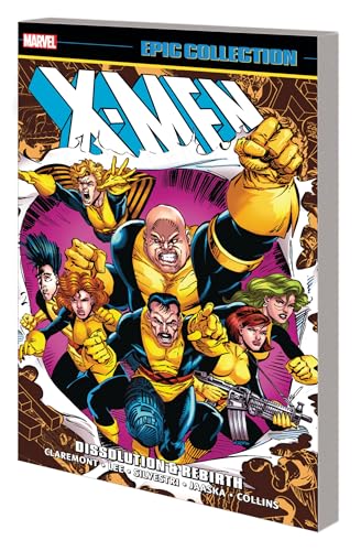X-Men Epic Collection: Dissolution & Rebirth von Marvel