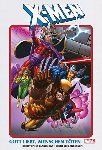 X-Men: Gott liebt, Menschen töten X-Men: Gott liebt, Menschen töten von Panini