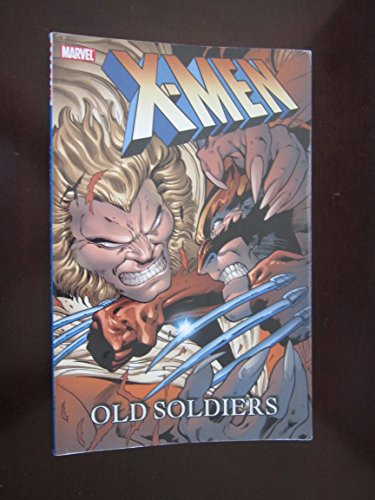 X-men: Old Soldiers (X-Men (Graphic Novels))