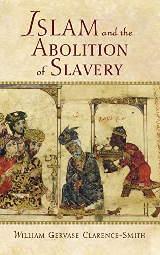 Islam and the Abolition of Slavery von Oxford University Press