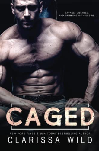 Caged (Savage Men, Band 1)