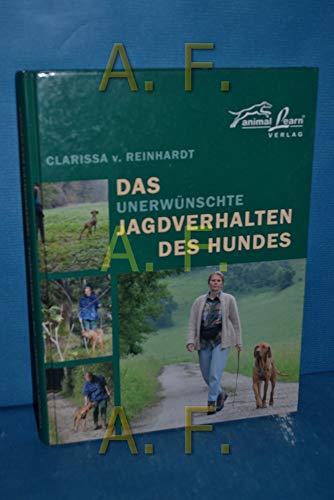 Das unerwünschte Jagdverhalten des Hundes Das unerwünschte Jagdverhalten des Hundes