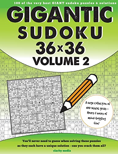Gigantic Sudoku 36x36 Volume 2: 100 of the very best giant sudoku puzzles Gigantic Sudoku 36x36 Volume 2: 100 of the very best giant sudoku puzzles von CREATESPACE
