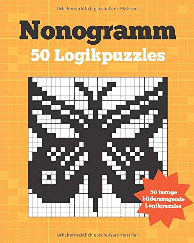 Nonogramm: 50 Logikpuzzles Nonogramm: 50 Logikpuzzles von Independently published