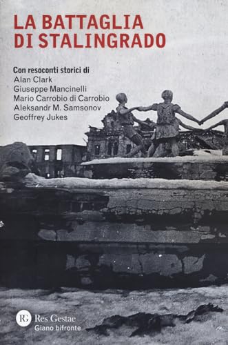 La battaglia di Stalingrado (Giano bifronte) von Res Gestae