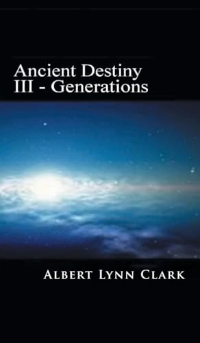 Ancient Destiny: Generations von EC Publishing LLC