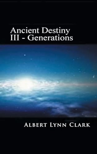 Ancient Destiny: Generations von EC Publishing LLC