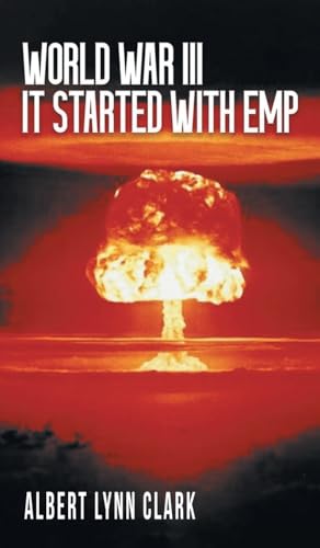 World War III: It Started with EMP von EC Publishing LLC