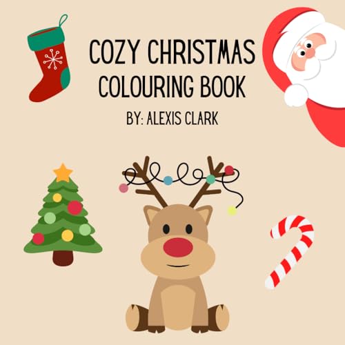 Cozy Christmas Colouring Book von Independently published