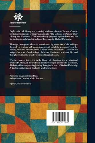 The Colleges of Oxford: Their History and Traditions The Colleges of Oxford: Their History and Traditions von Anson Street Press