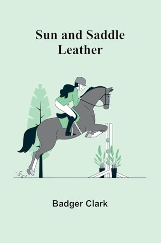 Sun and Saddle Leather von Alpha Edition