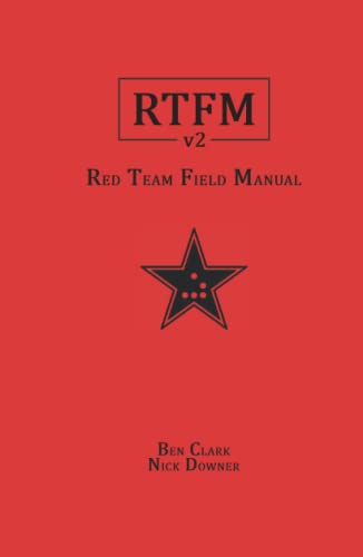 RTFM: Red Team Field Manual v2 von Independently published