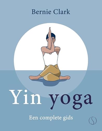 Yin Yoga: Een complete gids von Samsara
