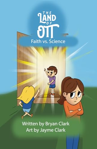 Faith vs. Science (The Land of Ott, Band 5)
