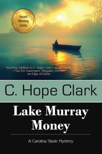 Lake Murray Money (The Carolina Slade Mysteries, Band 6) von Bell Bridge Books