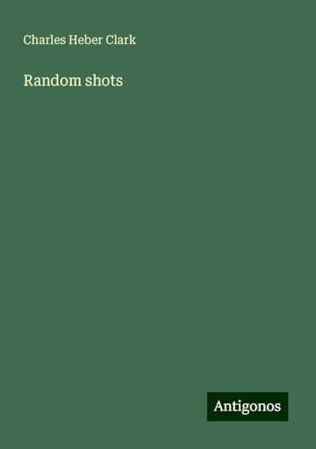 Random shots von Antigonos Verlag