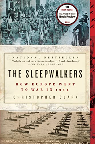 The Sleepwalkers: How Europe Went to War in 1914 von Harper Perennial