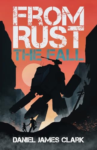 The Fall (From Rust, Band 2)