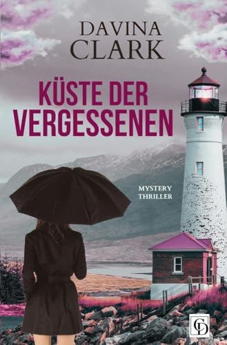 Küste der Vergessenen Küste der Vergessenen von via tolino media