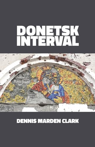 Donetsk Interval von Waking Lion Press