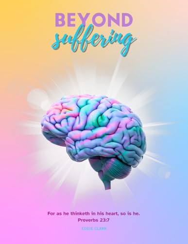 Beyond Suffering Don’t Trust All Your Thoughts von Success publications Sar