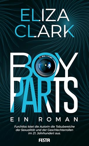 Boy Parts - Ein Roman von Festa Verlag