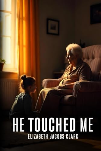 He Touched Me von Self-Publish
