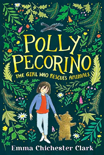 Polly Pecorino: The Girl Who Rescues Animals von WALKER BOOKS