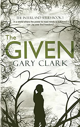 The Given: Interland Series Book #1 von GCL Books