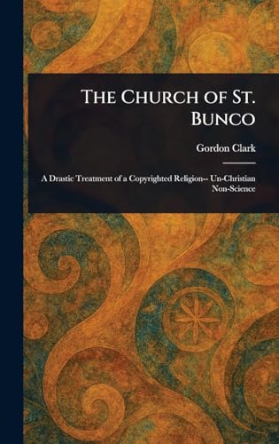 The Church of St. Bunco von Anson Street Press