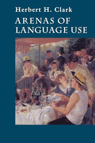 Arenas of Language Use