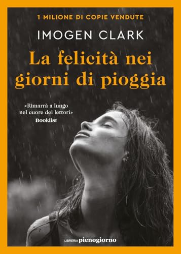 La felicità nei giorni di pioggia von Libreria Pienogiorno