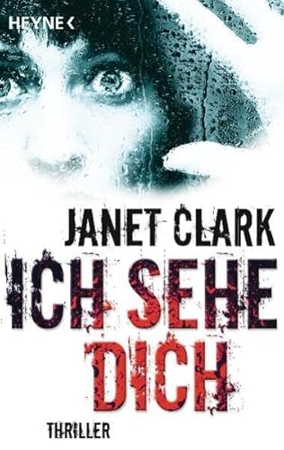 Ich sehe dich: Thriller Ich sehe dich: Thriller
