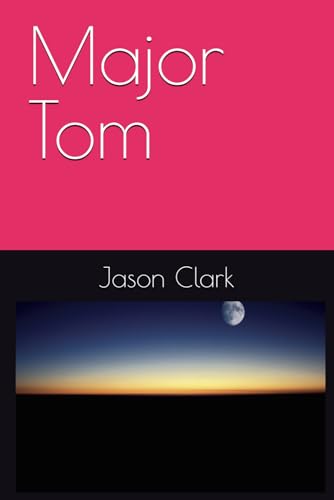 Major Tom (Songbird Saga) von Independently published