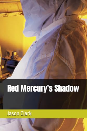 Red Mercury's Shadow Red Mercury's Shadow von Independently published