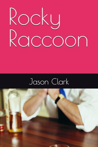 Rocky Raccoon (Songbird Saga) von Independently published
