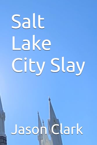 Salt Lake City Slay (The Corbin Series) von Independently published