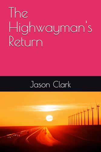 The Highwayman's Return The Highwayman's Return von Independently published