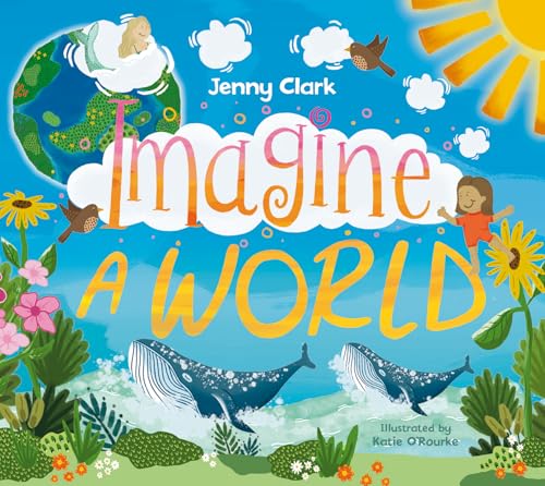 Imagine a World... (Explore a Story) von Award Publications Ltd