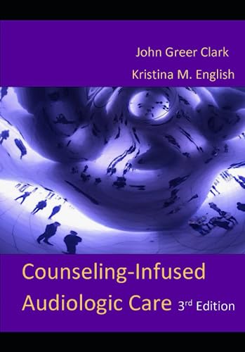 Counseling-Infused Audiologic Care