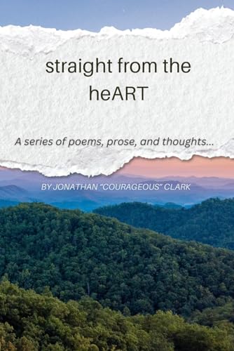 straight from the heART: A series of poems, prose, and thoughts von 5th Woman LLC, The