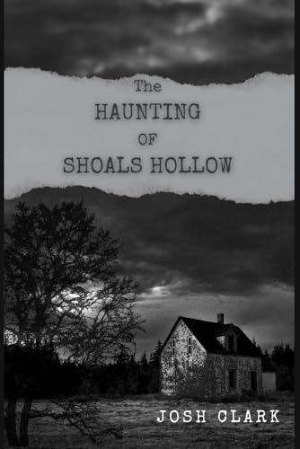 The Haunting of Shoals Hollow von Independently published